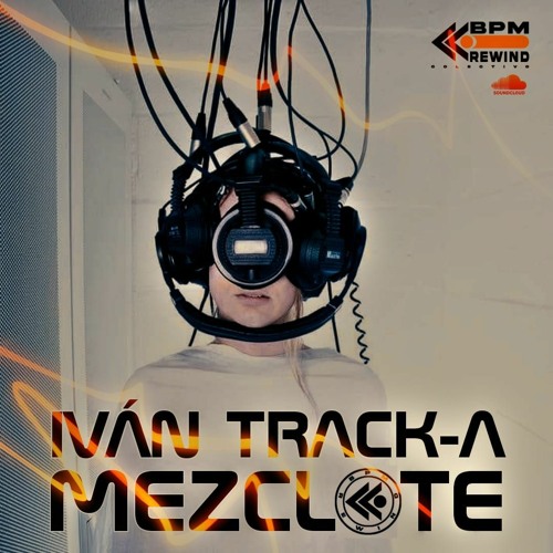 Iván Track - MEZCLOTE -