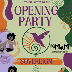 Sovereign Opening Party | DJ MnM | AfroChill, Groovy Soca, Reggae, Tropical R&B