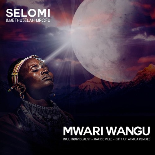 Selomi & Methuselah Mpofu - Mwari Wangu(Individualist Remix)