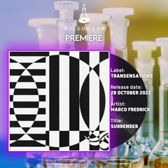 ML Premiere: Marco Fredrick - Surrender [Transensations]