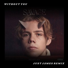 Kid Laroi - Without You (JUST JAMES Remix)