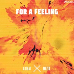 Rhodes, CamelPhat, ARTBAT - For a Feeling (MOZIX Remix) #FREEDL