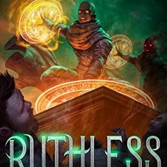 ❤️ Download Ruthless: An Epic Fantasy LitRPG Adventure (The Completionist Chronicles Book 5) by