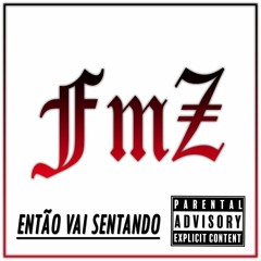 Mc's DL e FMZ  - Então vai sentando ( Dj Galaxy da Romênia 2021 ) NEUTRA