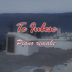 Te Iubesc - Narcotic Sound Piano Remake (Draft)