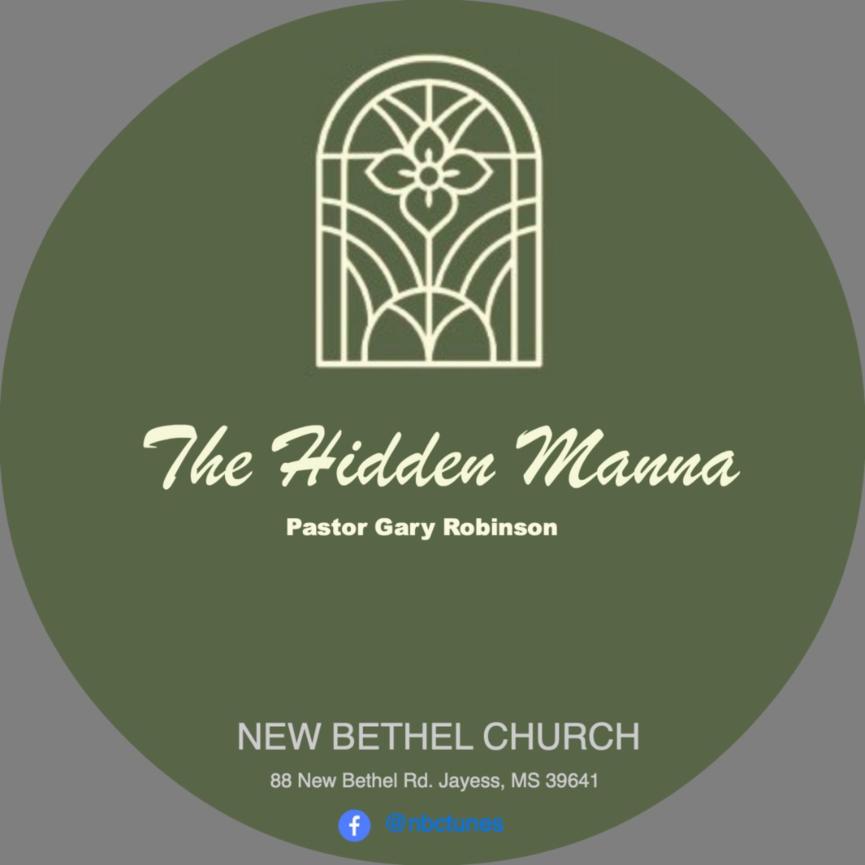 Pastor Gary Robinson-The Hidden Manna