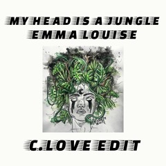 My Head Is A Jungle C.Love edit