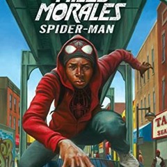 Access [PDF EBOOK EPUB KINDLE] Miles Morales: SpiderMan (A Marvel YA Novel) by  Jason Reynolds ✏�
