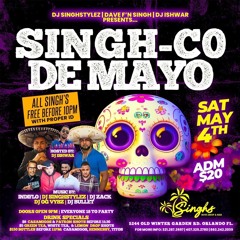 *Live Audio* Singh-Co De Mayo 5/4