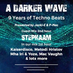 #474 A Darker Wave 16-03-2024 with guest mix 2nd hr by Stephaam