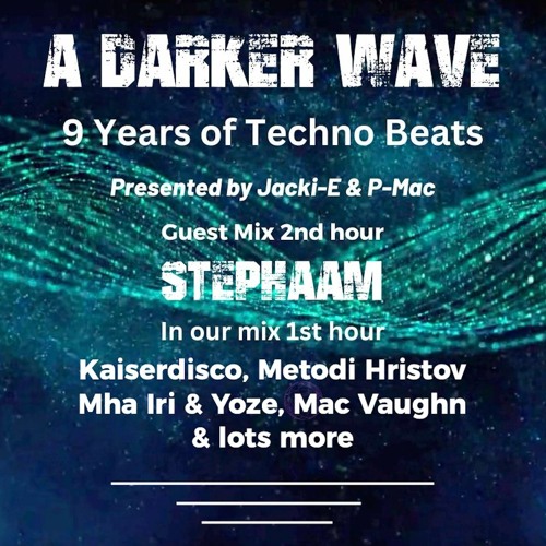 #474 A Darker Wave 16-03-2024 with guest mix 2nd hr by Stephaam