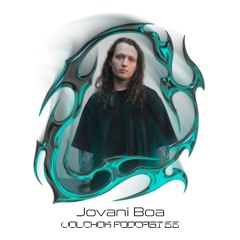 Jovani Boa (live) - VOLCHOK PODCAST #55