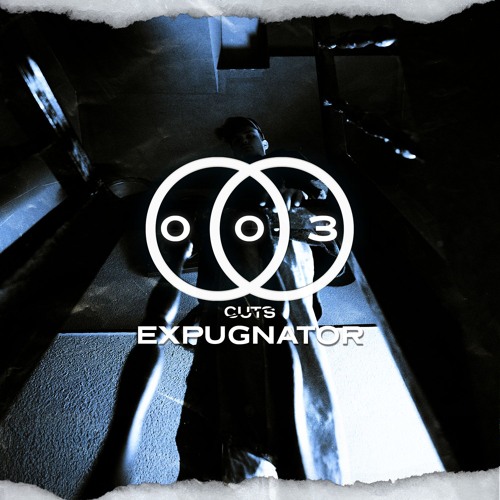 D6S CUTS 003 | EXPUGNATOR