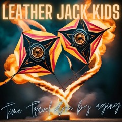 Leather Jack Kids - This Might Be The End