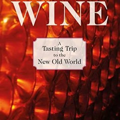 [ACCESS] [EPUB KINDLE PDF EBOOK] Hungarian Wine: A Tasting Trip to the New Old World by  Robert Smyt