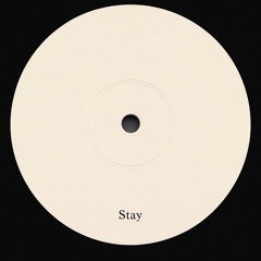 Stay