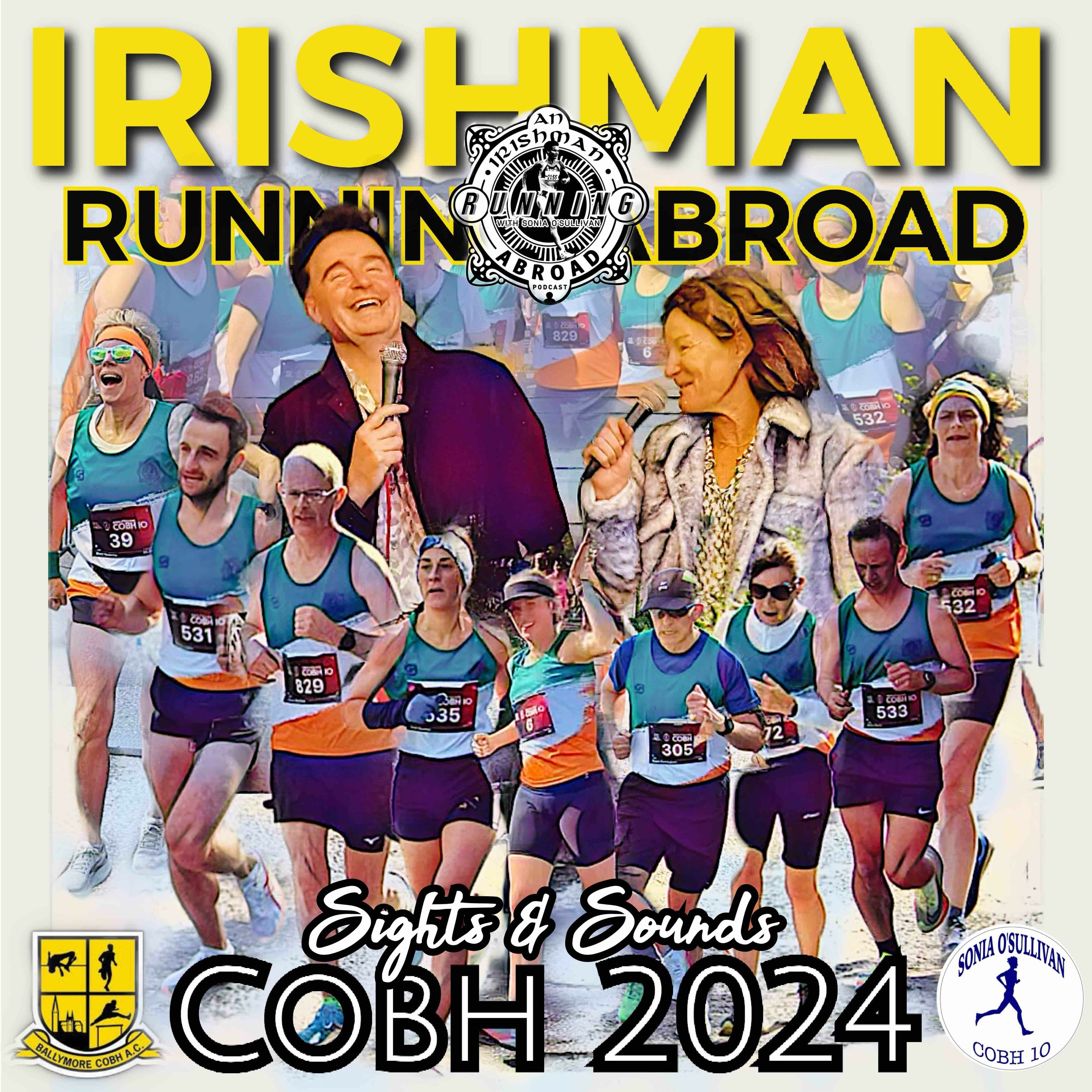 Cobh 2024 Sights & Sounds -  Irishman Running Abroad With Sonia O'Sullivan episode artwork