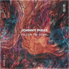 Johnny Piras - Follow The Signal [VPFD3.6]
