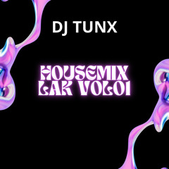 HOUSEMIXLAK VOL#01 | Anh Huy TUNX