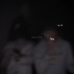 sayme prod. mxnc, bayergartner