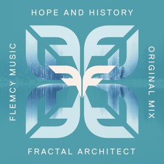 Fractal Architect - Hope And History (Original Mix)