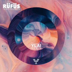RÜFÜS DU SOL - Innerbloom (YLAI Remix)