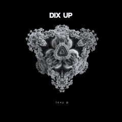 dix up