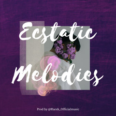 Ecstatic Melodies