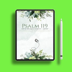 Psalm 119: Side by Side Pages | Scriptures + Journal | Beautiful New Life . Download Gratis [PDF]