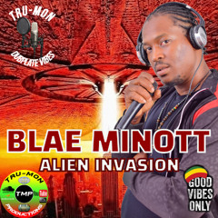 BLAE MINOTT - Alien Invasion / TruMon Dubplate