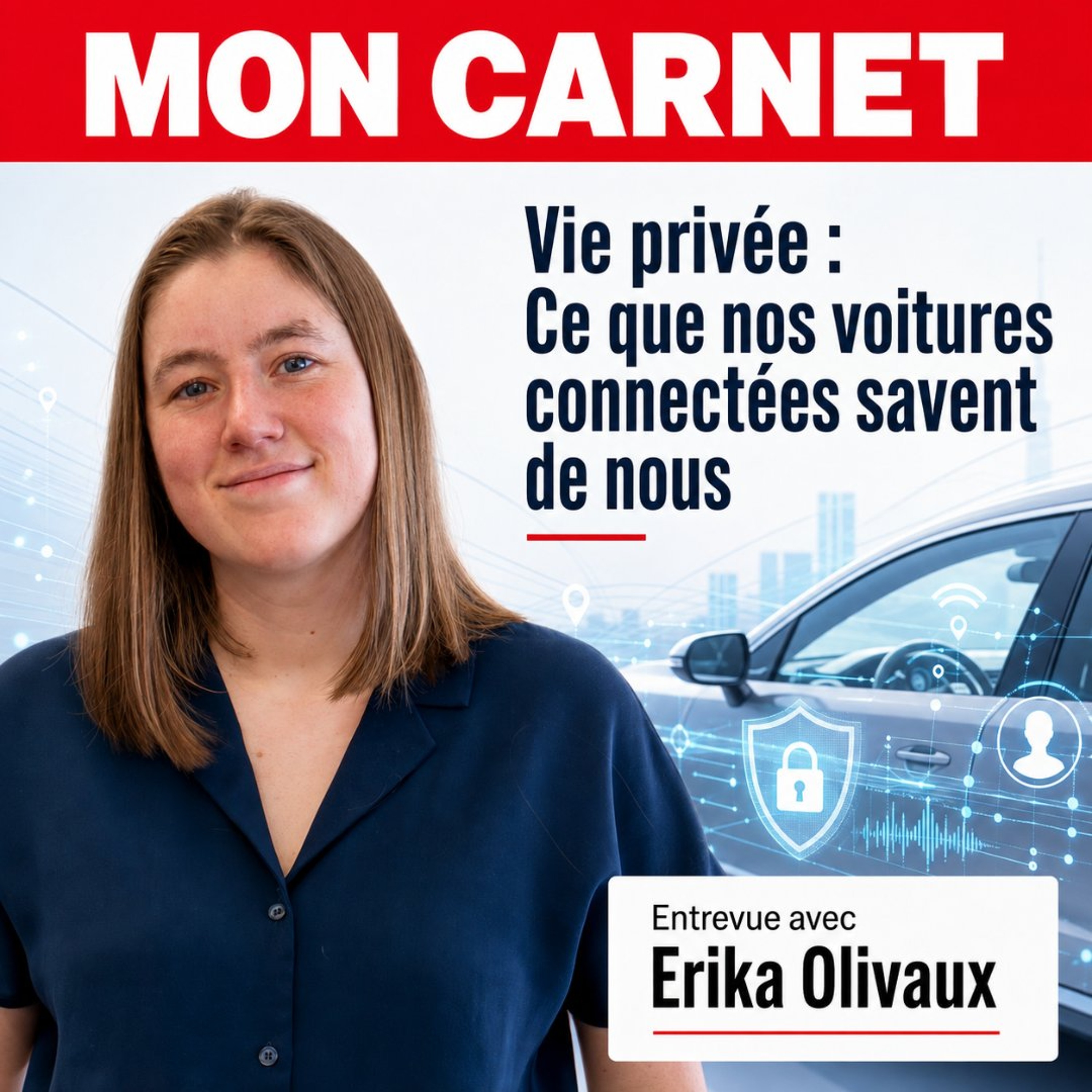 Érika Olivaux : Ce que nos voitures connectées savent de nous