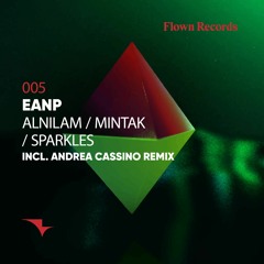 PREMIERE: EANP - Mintak [Flown Records]