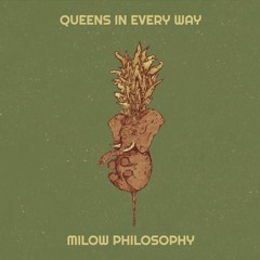 Queens In Every Way (Prod. By KIDGOAT369)
