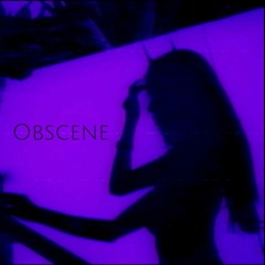 Obscene - OneNightStan