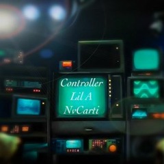 Controller Lil A ft NvCarti