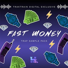 Traktrain - Fast Money Trap Sample Pack