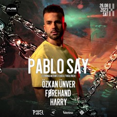 Pablo Say Live At Pixel Ankara, Turkey 26Th Aug 2023