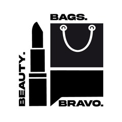Beauty, Bags and Bravo. Episode 8