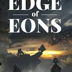 Read EBOOK 💜 Edge of Eons: A Cultivation Novel (The Adept Archives: Book 1) by  Darr