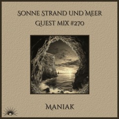Sonne Strand und Meer Guest Mix #270 by Maniak