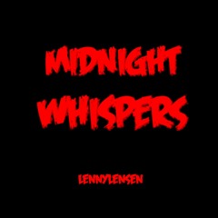MIDNIGHT WHISPERS