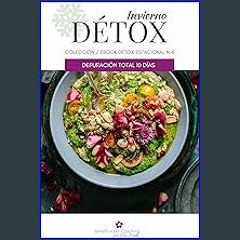 ebook read pdf ⚡ Détox Invierno: Depúrate en 10 días, Elimina toxinas, líquidos y pierde peso. (Sp