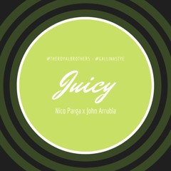 Nico Parga, John Arrubla - Juicy