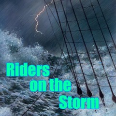 Riders On The Storm (Loudwhisper's Doors Jam)