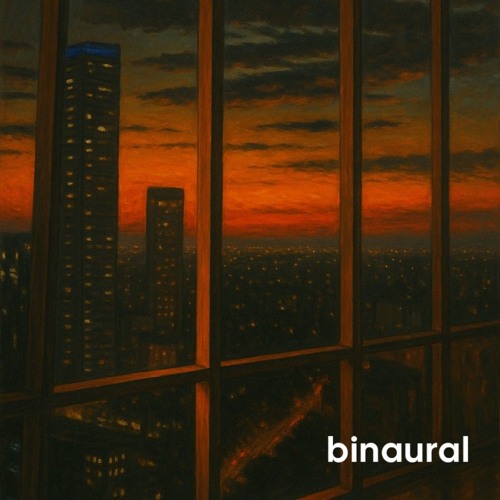 Session #22: binaural @Sunset Sessions