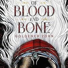 [PDF Download] Children of Blood and Bone: Goldener Zorn (German Edition) BY: Tomi Adeyemi (Aut