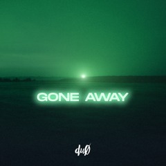 Gone Away