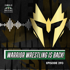 Warrior Wrestling is Back! - Interview with Steve T.