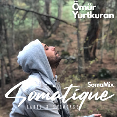 Ömür Yurtkuran - Soma (DJMix)