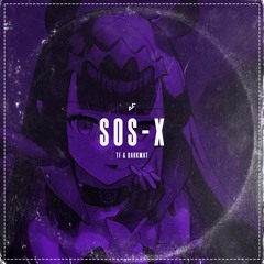 TF & DarkMat - SOS-X